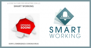 Smartworking srl: 5 cose da fare per ripartire con lo smart working dopo l’emergenza Coronavirus